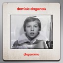Dominic Dagenais - Autoroute abandonne e