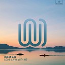 Ocean Ave - Come Away with Me