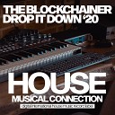 The BlockChainer - Drop It Down Jack Chapter Dub Mix