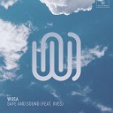 WUSA feat IIVES - Safe and Sound