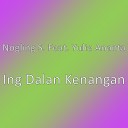 Nogling S feat Yulie Ananta - Ing Dalan Kenangan