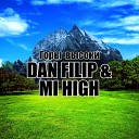 Dan Filip Mi High - Горы высоки