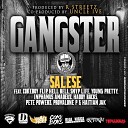Salese - Gangster feat CokeBoy Flip Hell Rell Snyp Life Young Pretty Da Inphamus Amadeuz Haddy Racks Pete Powerz Provalone P…