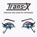Trans X - Your Eyes Mirko Hirsch Remix