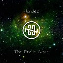 Handez - The End is Near