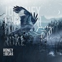 Honey and The Bear - Hungry Sea