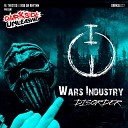 Wars Industry feat Bloodievoice MC Rilsma - Con Alegria