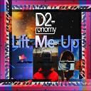 D2 Ronomy - Lift Me Up Higher Club Mix