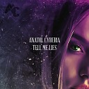 Anatol Cyberia - Tell Me Lies Radio Edit