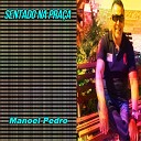 MANOEL PEDRO - PERDI O CH O