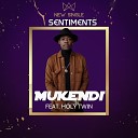 Mukendi feat Holy Twin - Sentiments