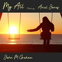 John M Graham - My All