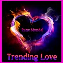 Ranu Mondal - Trending Love