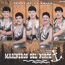 Los Marineros Del Norte - Flor De Maria