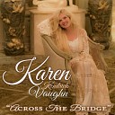 Karen Kendrick Vaughn - Across the Bridge