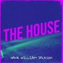 Hank William Jackson - I Live in You