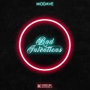 Modave - Bad Intentions