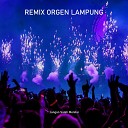 Remix Orgen Lampung - Satu Atau Dua