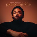 Nate Martin S I G N - King of the Wild Reprise Live