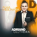 Adriano Ollyveira - Eu Sou o Mesmo Deus