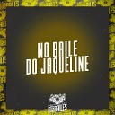 pet bobii MC Maguinho do Litoral DJ GUILHERME… - No Baile do Jaqueline