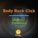 Body Rock Club - I Feel Very Safe