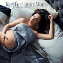 Calm Pregnancy Music Academy - Only Good Feelings