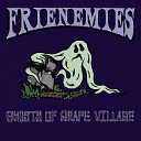 Frienemies - Вдребезги