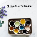 Avie Makis feat Tai Tan Ug - All I Am