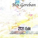 Hos Goreban - Diggin 2T21 Mix