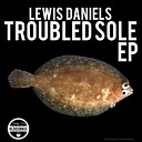 Lewis Daniels - Ambition Original Mix