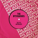 The Bystanders - Make Up Your Mind