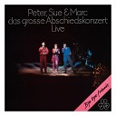 Peter Sue Marc - Sing Halleluja Live Casino Bern Switzerland 1981 Remastered…