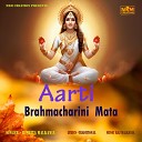 Rishita Malkania - Aarti Brahmacharini Mata