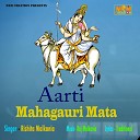 Rishita Malkania - Aarti Mahagauri Mata