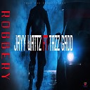 Jayy Wattz feat Tazz Gadd - Robbery