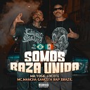 Mc Mancha Gangsta Rap Brazil feat Mr Yosie… - Somos Raza Unida M xico Brasil