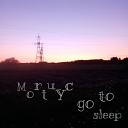 Mortuyc - Go to sleep