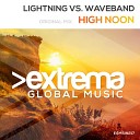 Lightning vs Waveband - High Noon Extended Mix