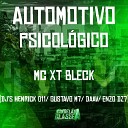 mc xt bleck DJ Daav DJ Gustavo M7 feat DJ Enzo Dz7 DJ HENRICK… - Automotivo Psicol gico