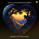 Sam Allan feat Sarah De Warren - Secrets Of Your Heart
