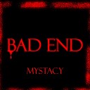 Mystacy - Bad End