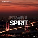 Murat Uyar LHL - Istanbul Spirit