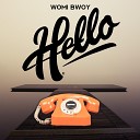 Womi Bwoy - Hello