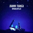 Johnny Turner - Прикоснуться