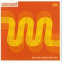 Colorsound - Help Me To Understand Finding My Way