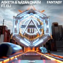 Asketa Natan Chaim feat ELI - Fantasy