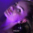 MSQW - LALI Prod by Wovaah