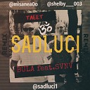 BULA SVNV - Тлеет SaDLuci remix