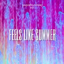 Oh That s Filthy feat papichuloteej - Feels Like Summer